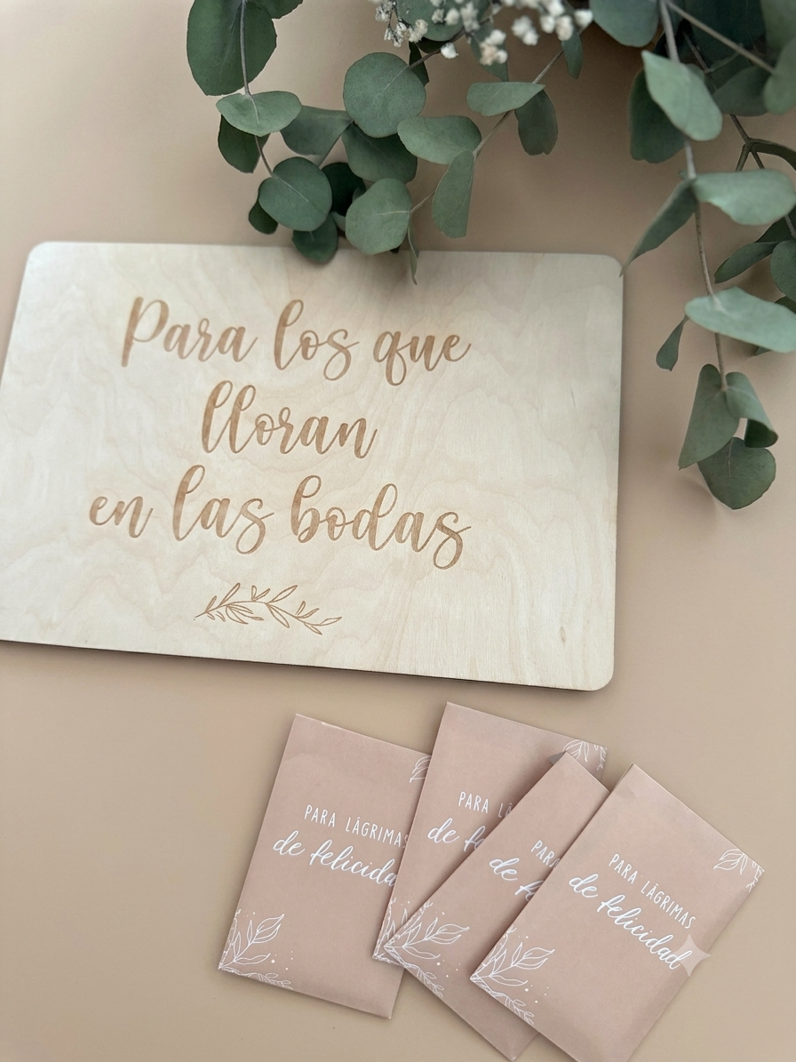CARTEL PARA LOS QUE LLORAN EN LAS BODAS